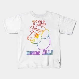 Y'all Means All! (Rainbow Version) Kids T-Shirt